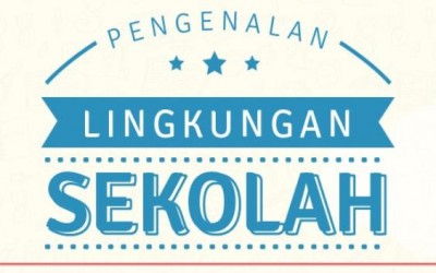 Masa Pengenalan Lingkngan Sekolah (MPLS)